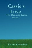 Cassie's Love (The Ben and Katie Series 7)