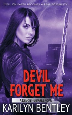 Devil Forget Me - Bentley, Karilyn