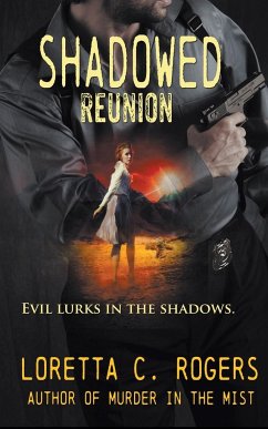 Shadowed Reunion - Rogers, Loretta C.