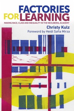 Factories for learning (eBook, ePUB) - Kulz, Christy