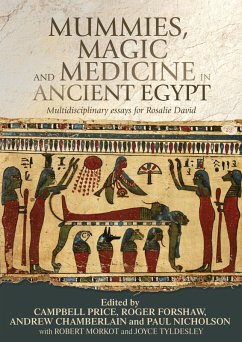 Cover Mummies, magic and medicine in ancient Egypt (eBook, ePUB)