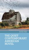 The quiet contemporary American novel (eBook, ePUB) The quiet contemporary American novel (eBook, ePUB)