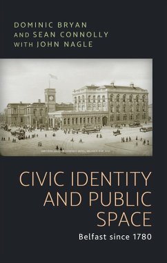 Civic identity and public space (eBook, ePUB) - Bryan, Dominic; Connolly, Sean