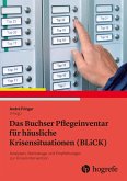 Das Buchser Pflegeinventar für häusliche Krisensituationen (BLiCK) (eBook, PDF)