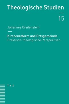 Kirchenreform und Ortsgemeinde (eBook, PDF) - Greifenstein, Johannes