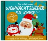 Die Schönsten Weihnachtslieder für Kinder Vol.1 Die Schönsten Weihnachtslieder für Kinder Vol.1