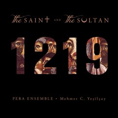 The Saint And The Sultan - Pera Ensemble