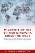 Migrants of the British diaspora since... - Bild 1