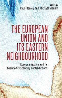 The European Union and its eastern neighbourhood (eBook, ePUB)