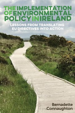 The implementation of environmental policy in Ireland (eBook, ePUB) - Connaughton, Bernadette