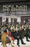 People, places and identities (eBook, ePUB)