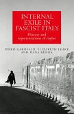 Internal exile in Fascist Italy (eBook, ePUB)