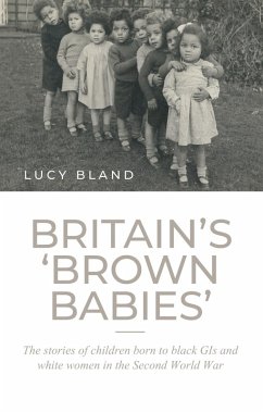 Britain's 'brown babies' (eBook, ePUB) - Bland, Lucy