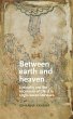 Between earth and heaven (eBook, ePUB) - Bild 1