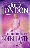 The Scoundrel and the Debutante (eBook, ePUB)