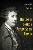 Reflexões sobre a Revolução na França (eBook, ePUB)