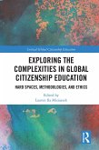 Exploring the Complexities in Global Citizenship Education (eBook, PDF)