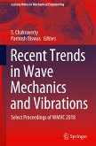 Recent Trends in Wave Mechanics and Vibrations