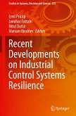 Recent Developments on Industrial Control Systems Resilience