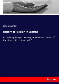 History of Religion in England - Stoughton, John