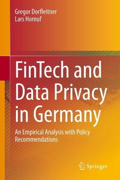 FinTech and Data Privacy in Germany - Dorfleitner, Gregor;Hornuf, Lars