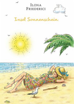 Insel Sonnenschein - Friederici, Ilona