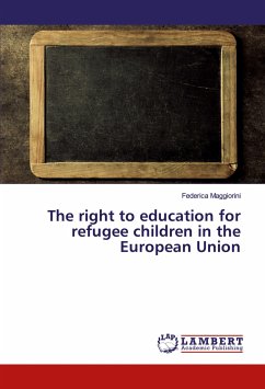 The right to education for refugee children in the European Union