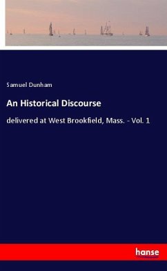 An Historical Discourse - Dunham, Samuel