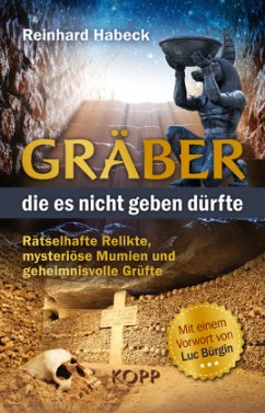 Gräber, die es nicht geben dürfte - Habeck, Reinhard