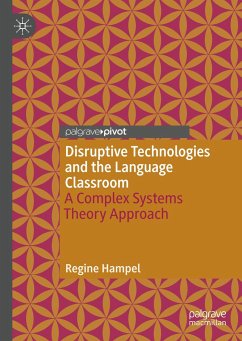 Disruptive Technologies and the Language Classroom - Hampel, Regine