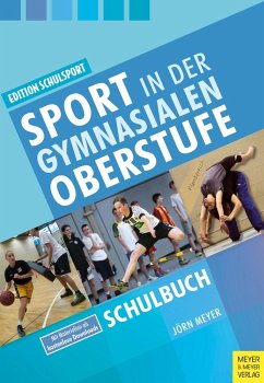 Sport in der gymnasialen Oberstufe - Meyer, Jörn