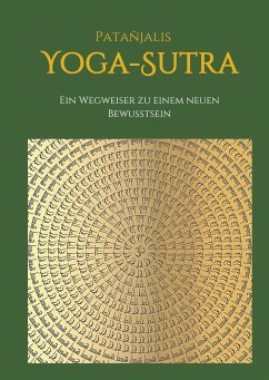 Patanjalis Yoga-Sutra: Ein Wegweiser zu einem neuen Bewusstsein - Feigel, Marija