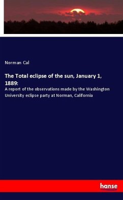 The Total eclipse of the sun, January 1, 1889: - Cal, Norman