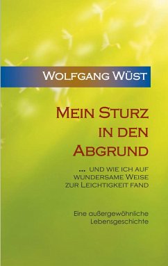 Mein Sturz in den Abgrund - Wüst, Wolfgang