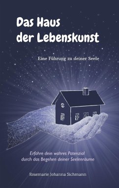 Das Haus der Lebenskunst - Sichmann, Rosemarie Johanna