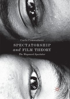 Spectatorship and Film Theory - Comanducci, Carlo
