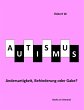 Autismus - Andersartigkeit, Behinderung... - Bild 1