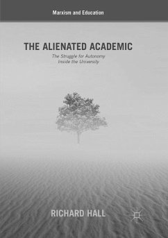 The Alienated Academic - Hall, Richard