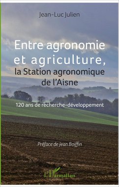 Entre agronomie et agriculture - Julien, Jean-Luc