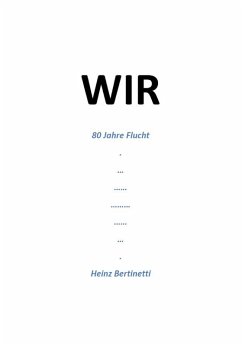 WIR (eBook, ePUB) - Bertinetti, Heinz