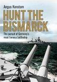 Hunt the Bismarck (eBook, ePUB)