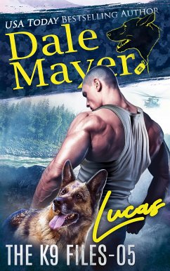 Lucas (The K9 Files, #5) (eBook, ePUB) - Mayer, Dale