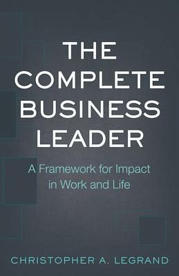 The Complete Business Leader (eBook, ePUB)
