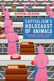 Capitalism's Holocaust of Animals (eBook, PDF)