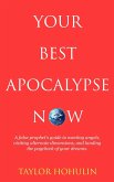Your Best Apocalypse Now (eBook, ePUB) Your Best Apocalypse Now (eBook, ePUB)