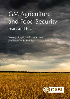 GM Agriculture and Food Security (eBook, ePUB) - Smyth, Stuart; Kerr, William; Phillips, Peter