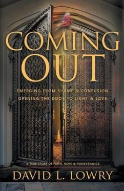 Coming Out (eBook, ePUB) - Lowry, David Coming Out (eBook, ePUB) - Lowry, David