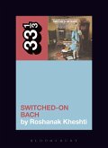 Wendy Carlos's Switched-On Bach (eBook, PDF)