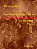 Die verschwundenen Kinder (eBook, ePUB)