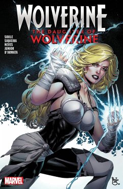 Wolverine: The Daughter of Wolverine - Soule, Charles